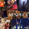 Dc4prez - Respect (feat. Dee Gomes) - Single